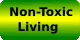 Learn About Non-Toxic Living